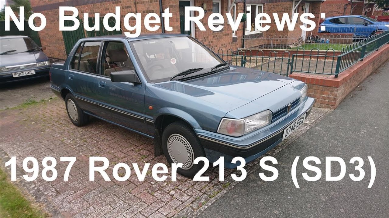No Budget Reviews: 1987 Rover 213 S (SD3) - Lloyd Vehicle Consulting