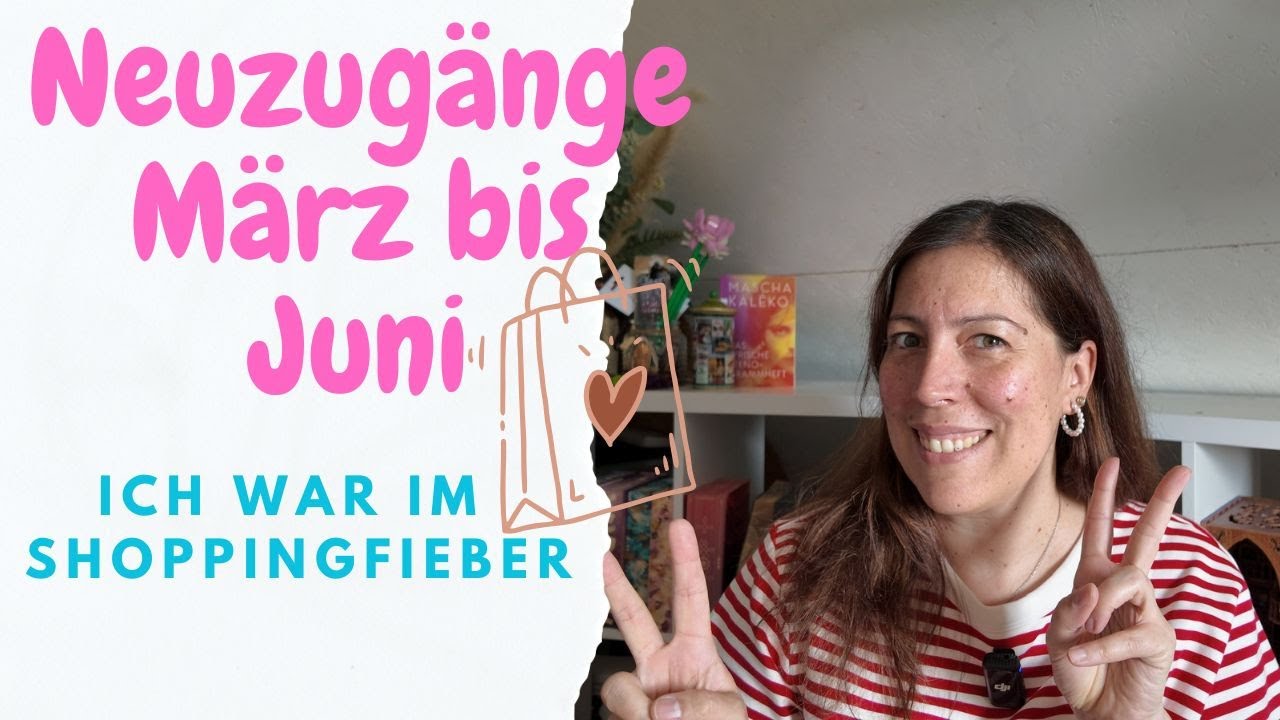 Neuzugänge März bis Juni l es wird spannend 😱📚,