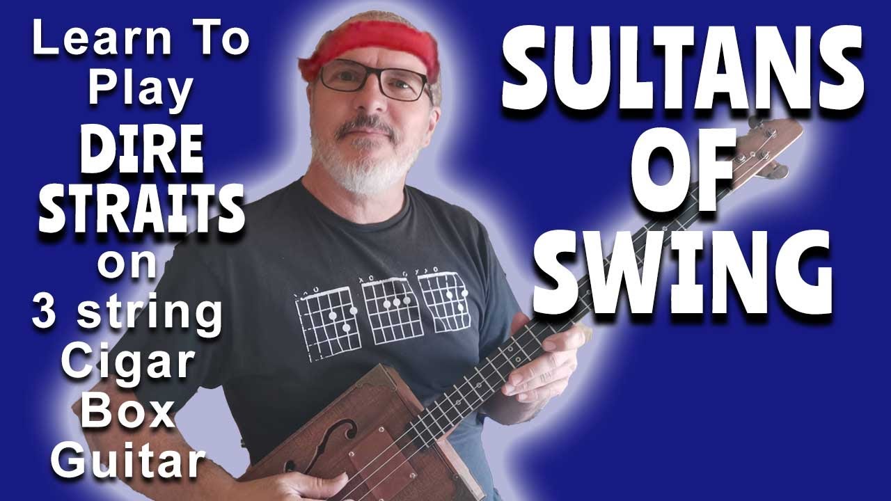 How To Play Sultans of Swing by Dire Straits on a 3 String Cigar Box Guitar (Part 1 - Rhythm Guitar)