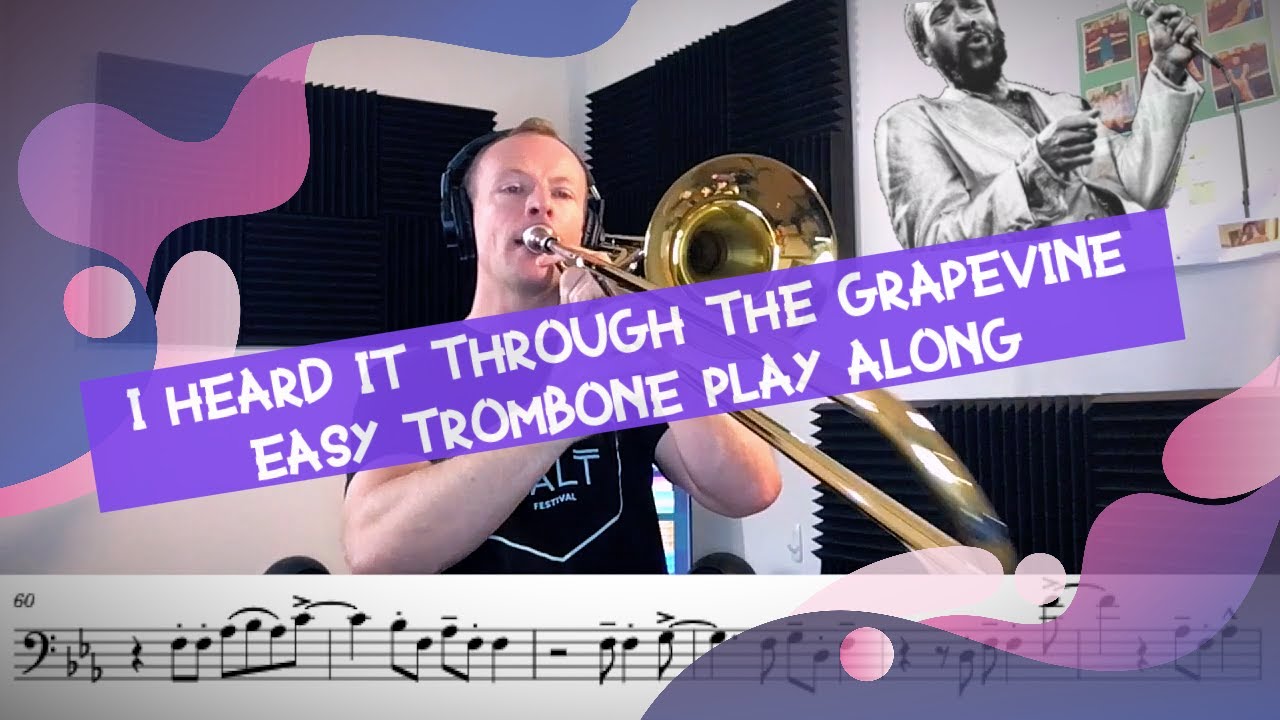 I Heard It Through The Grapevine - Easy Trombone Play Along
