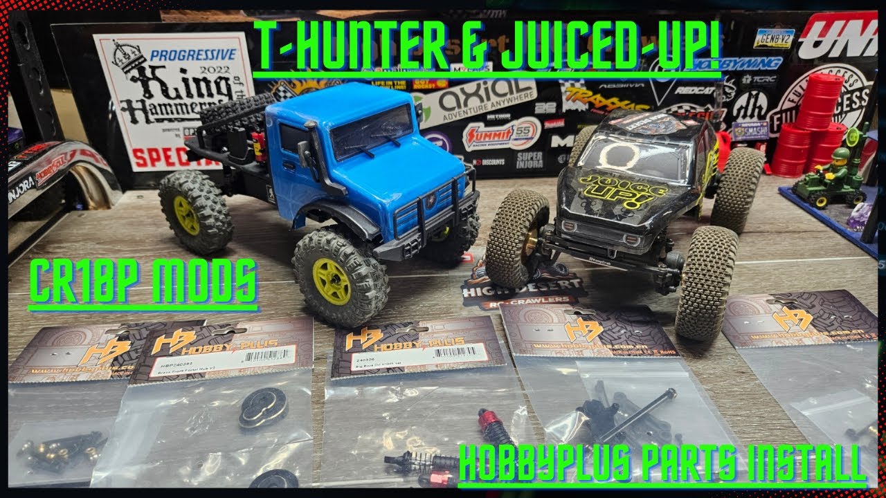 CR18P T - Hunter & Juiced Up! Установите модификации Hobbyplus.