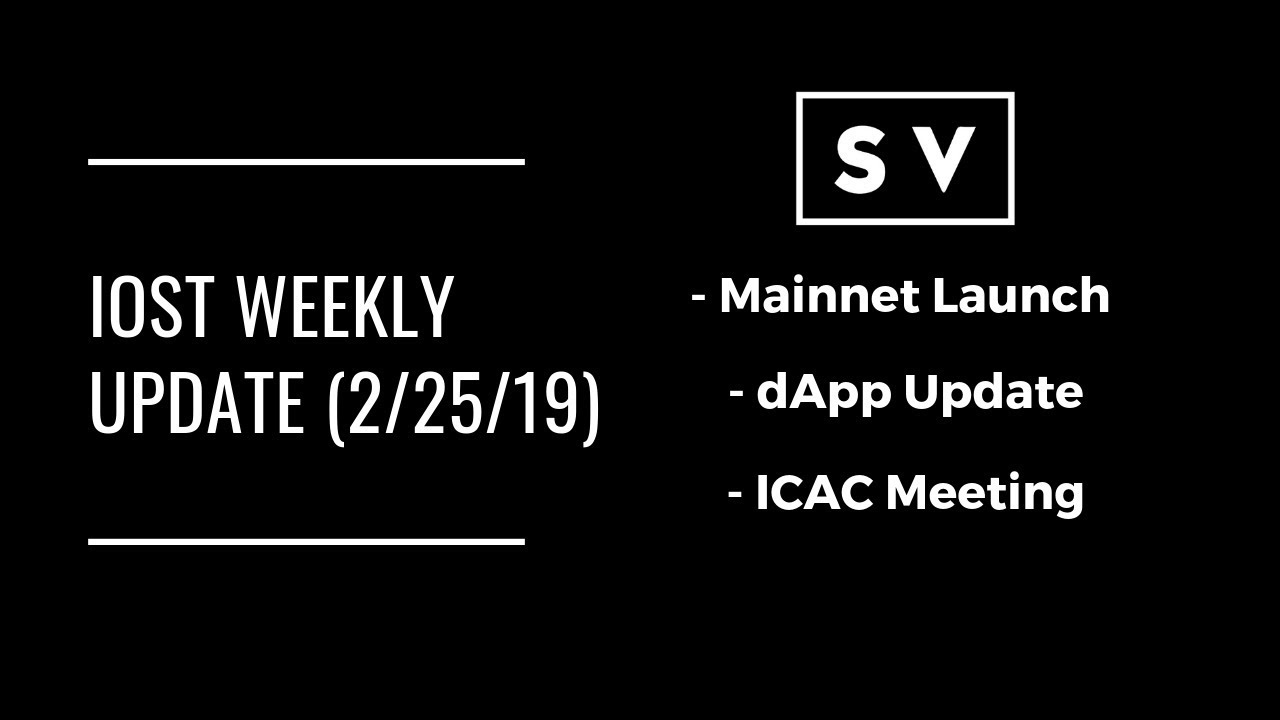 IOST Weekly Update (2/25/19)