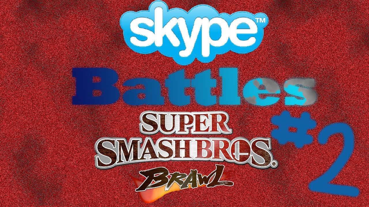 Skype Battles #2 (Super Smash Bros. Brawl)