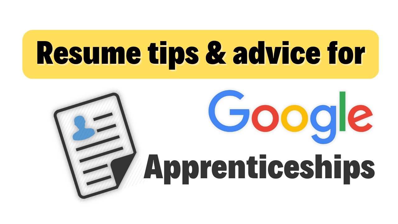 resume tips & advice for google apprenticeships || thewodm