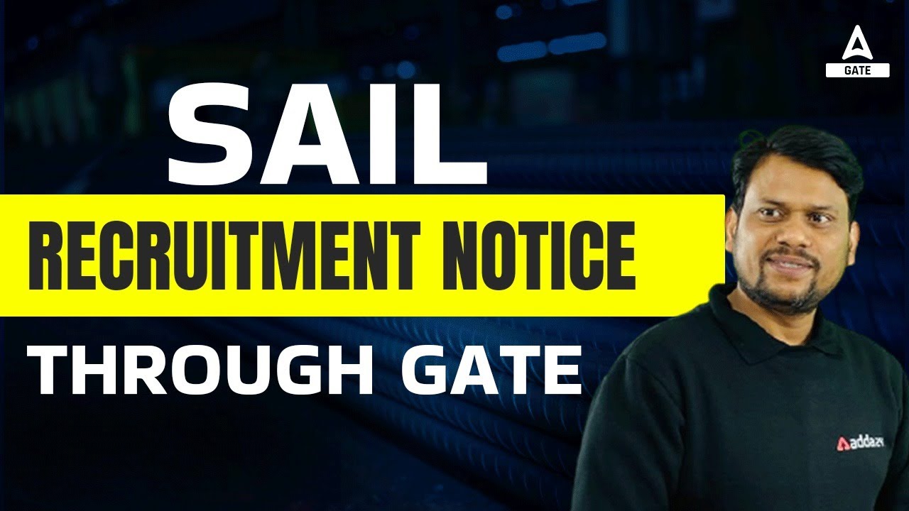 SAIL Recruitment 2022 | SAIL Recruitment Through GATE