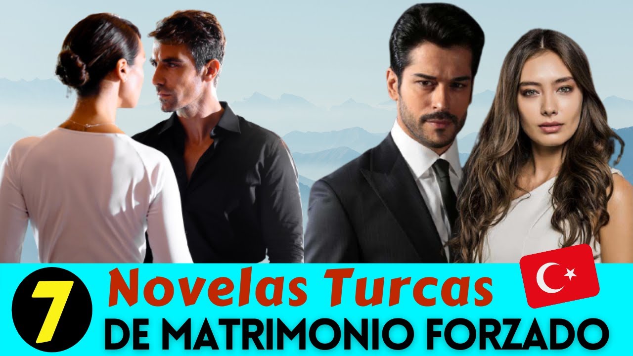 7 NOVELAS TURCAS 🇹🇷 de MATRIMONIO FORZADO 😭💔