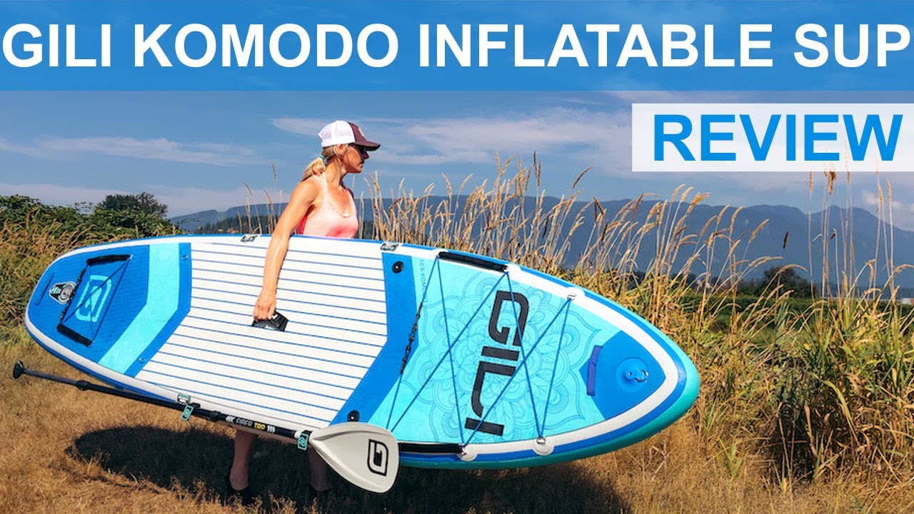 Gili Komodo Inflatable Paddle Board Review | ISUPWORLD.COM