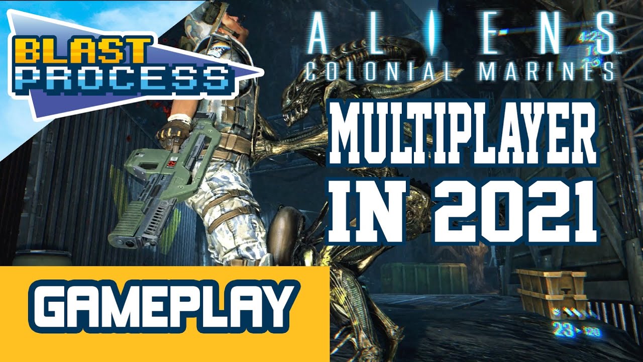 Playing Aliens Colonial Marines Multiplayer In 2021