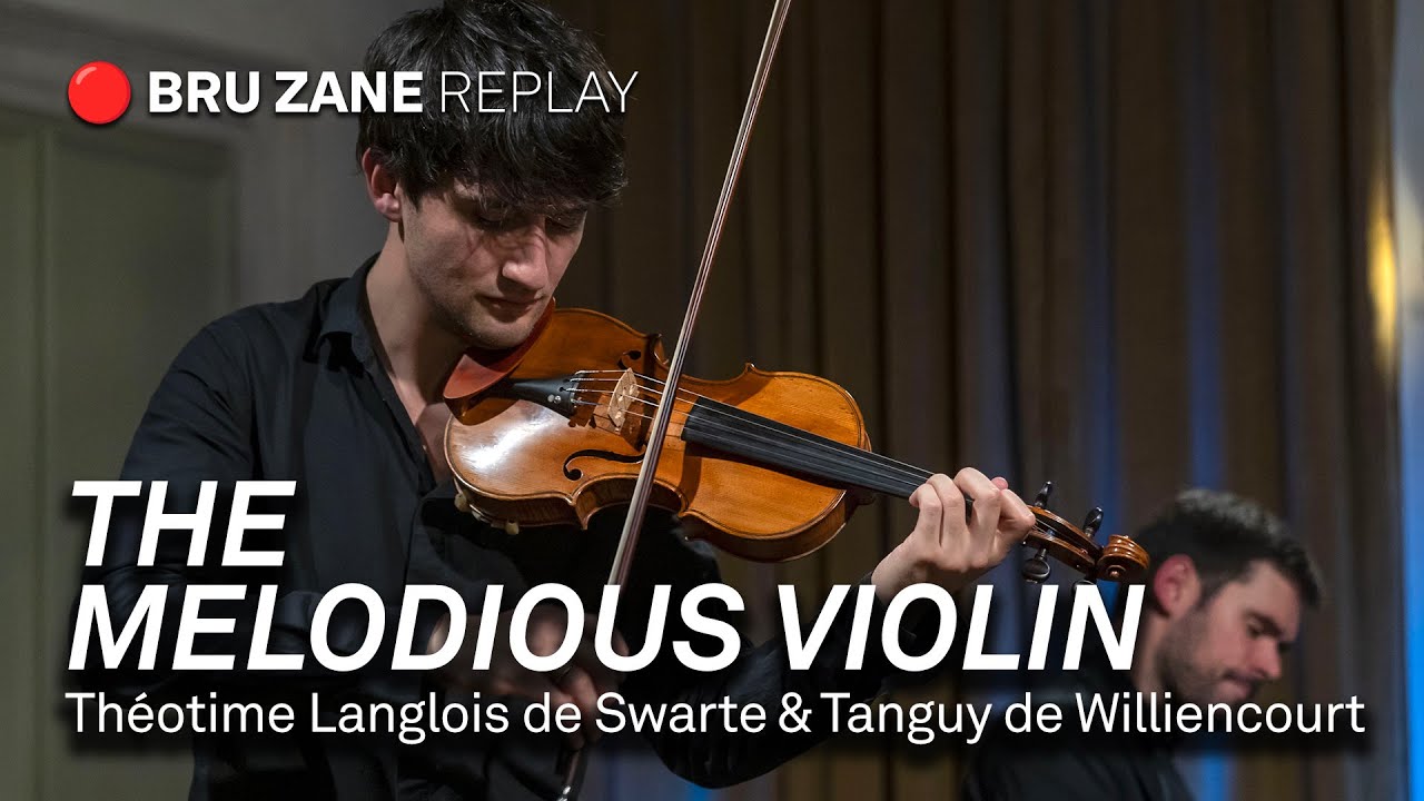 The melodious violin – concert by Théotime Langlois de Swarte and Tanguy de Williencourt