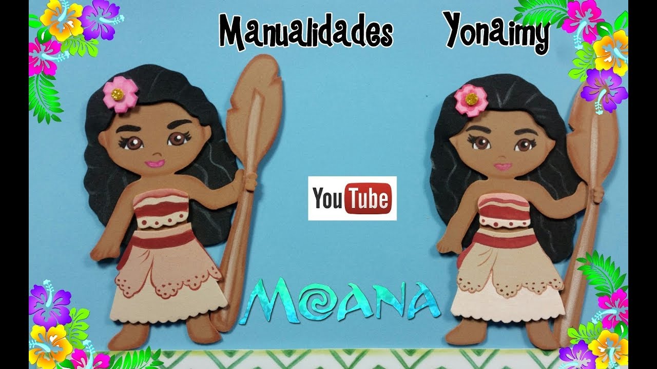 MOANA EN FOAMY O GOMA EVA
