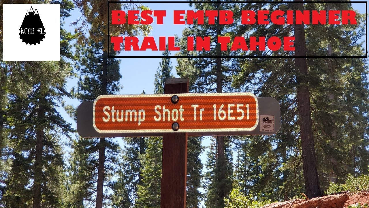 Best Beginner EMTB trail in Tahoe