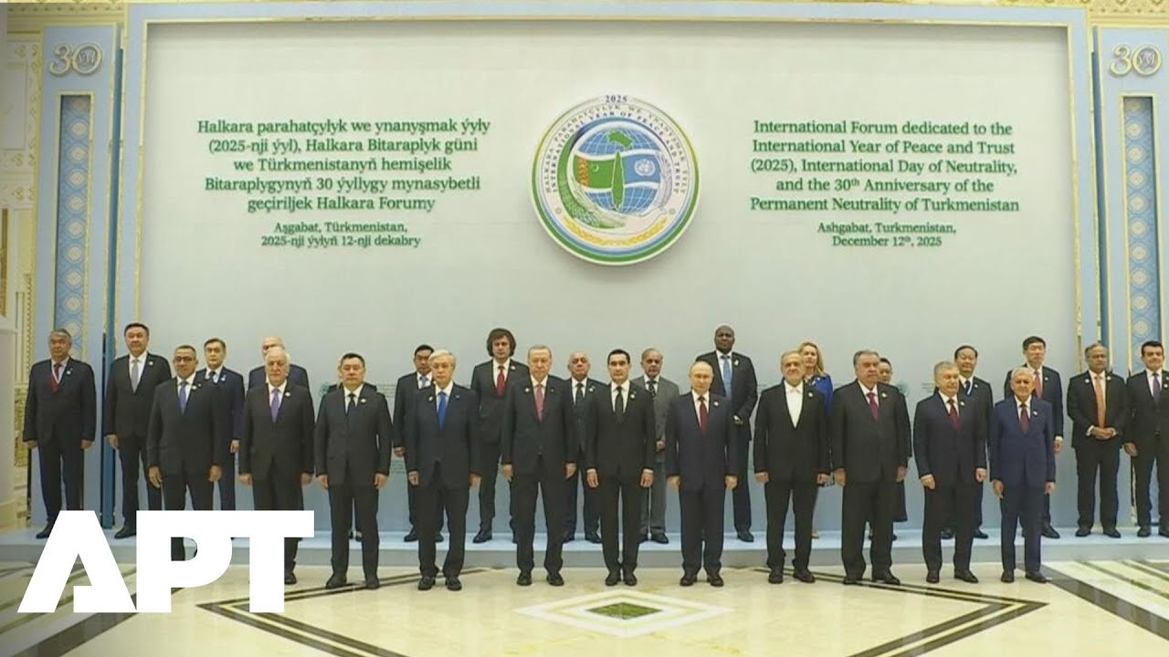 WATCH | Turkmenistan President Berdimuhamedow Hosts World Leaders at Peace and Trust Forum | APT