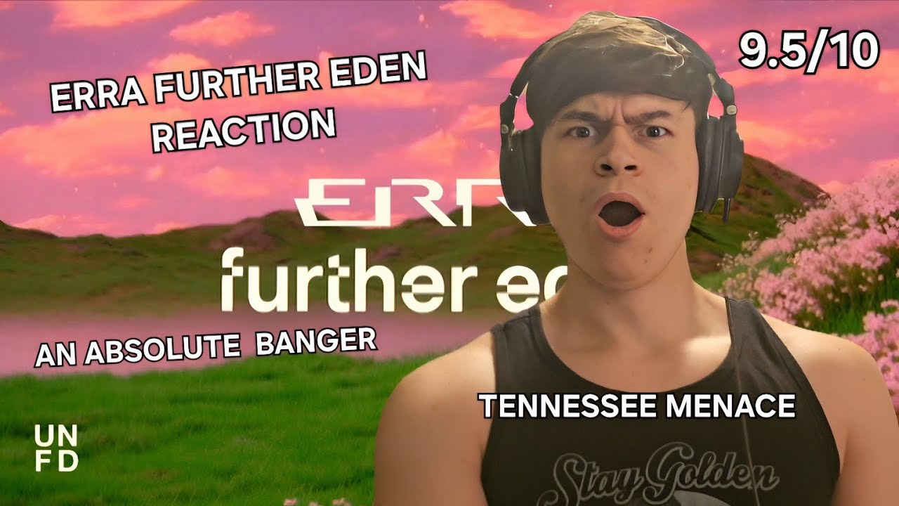 MUSICAL GENIUS REACTS TO FURTHER EDEN BY ERRA(AMAZING AND HEAVY AF*)