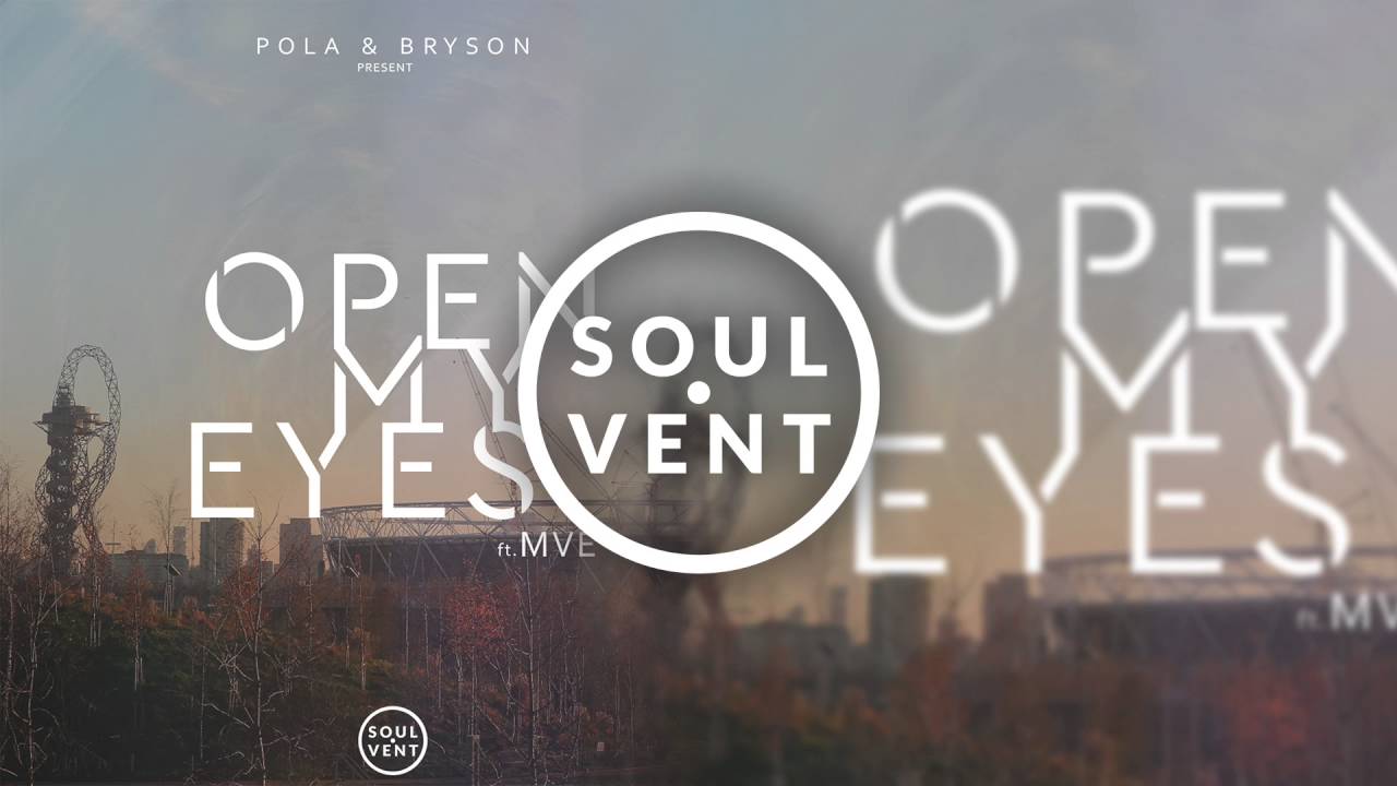 Pola & Bryson - Open My Eyes ft. MVE (The Vanguard Project Remix)