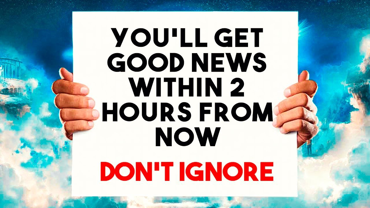 WATCH THIS AND RECEIVE GOOD NEWS IN 2 HOURS | Powerful Miracle Prayer For Blessings And Good News