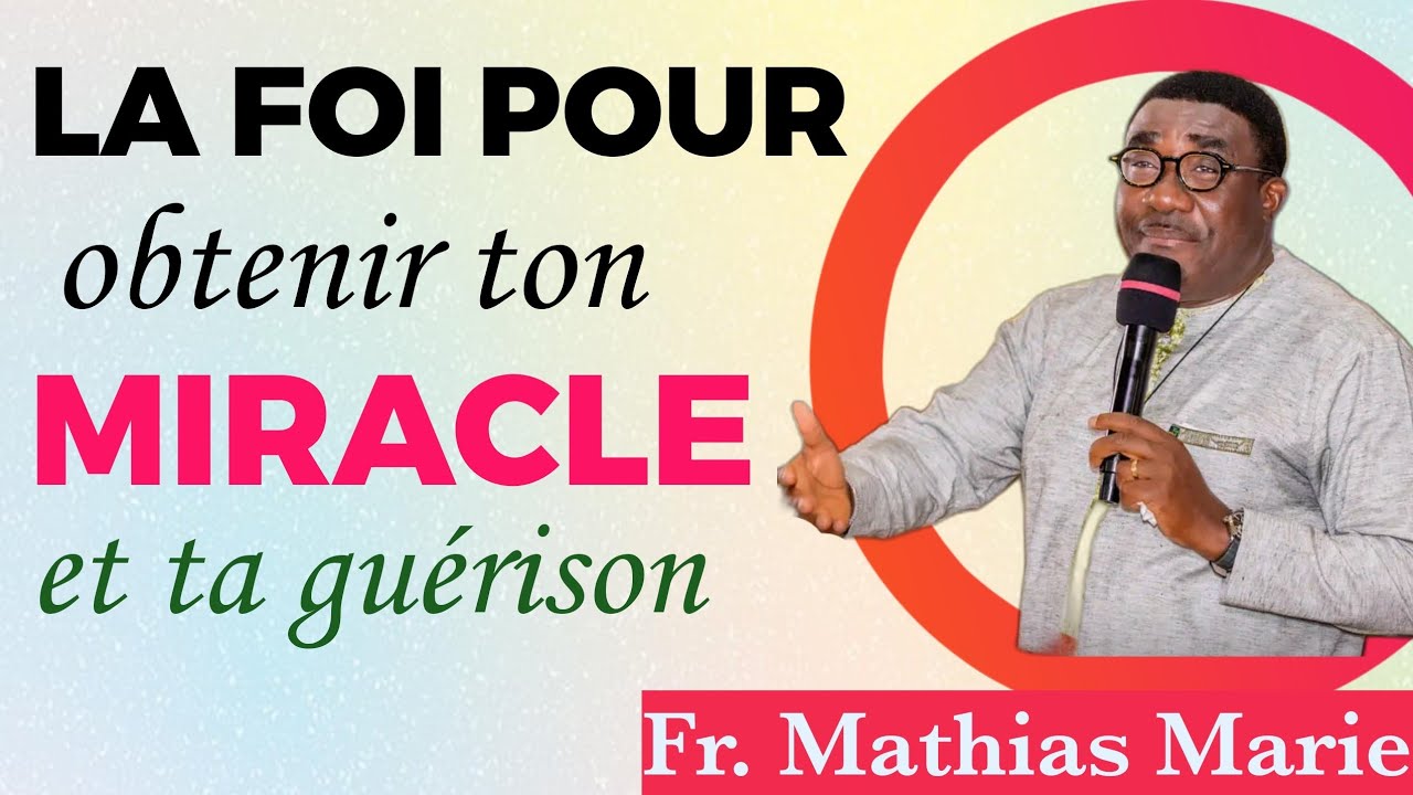 La foi pour le Miracle