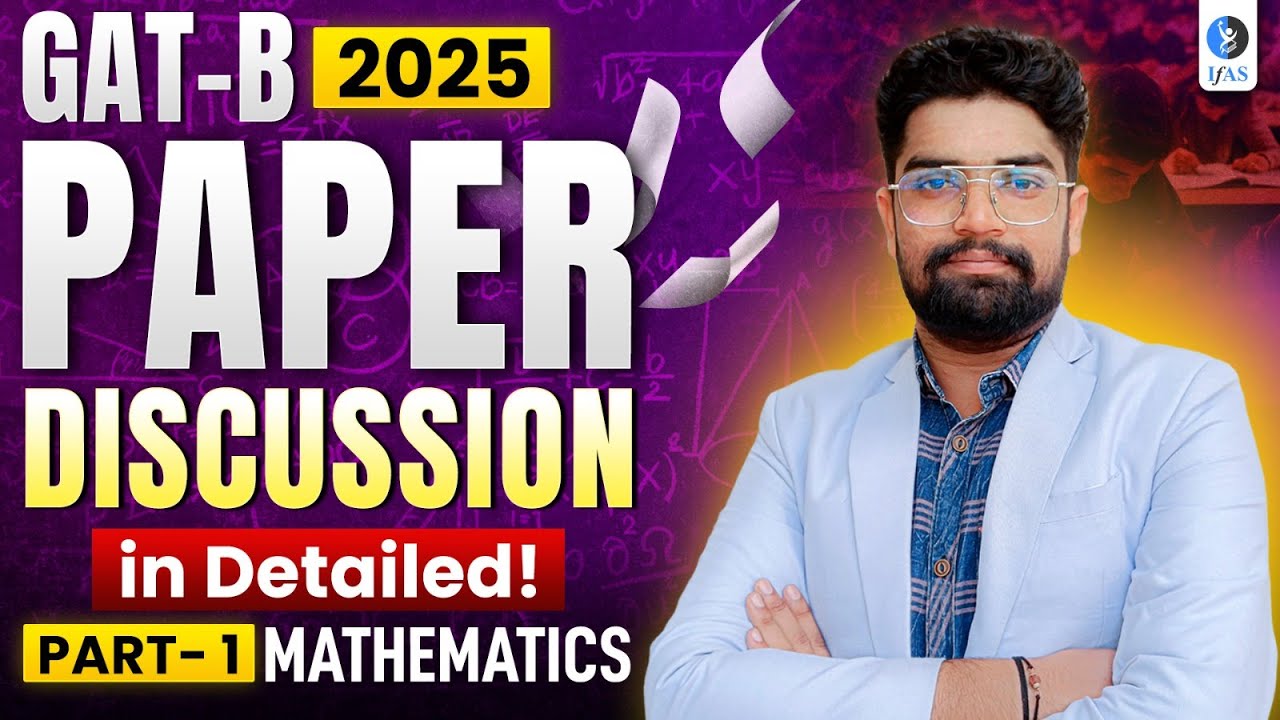 GAT B Paper Discussion 2025 | Mathematics Section A Secrets!