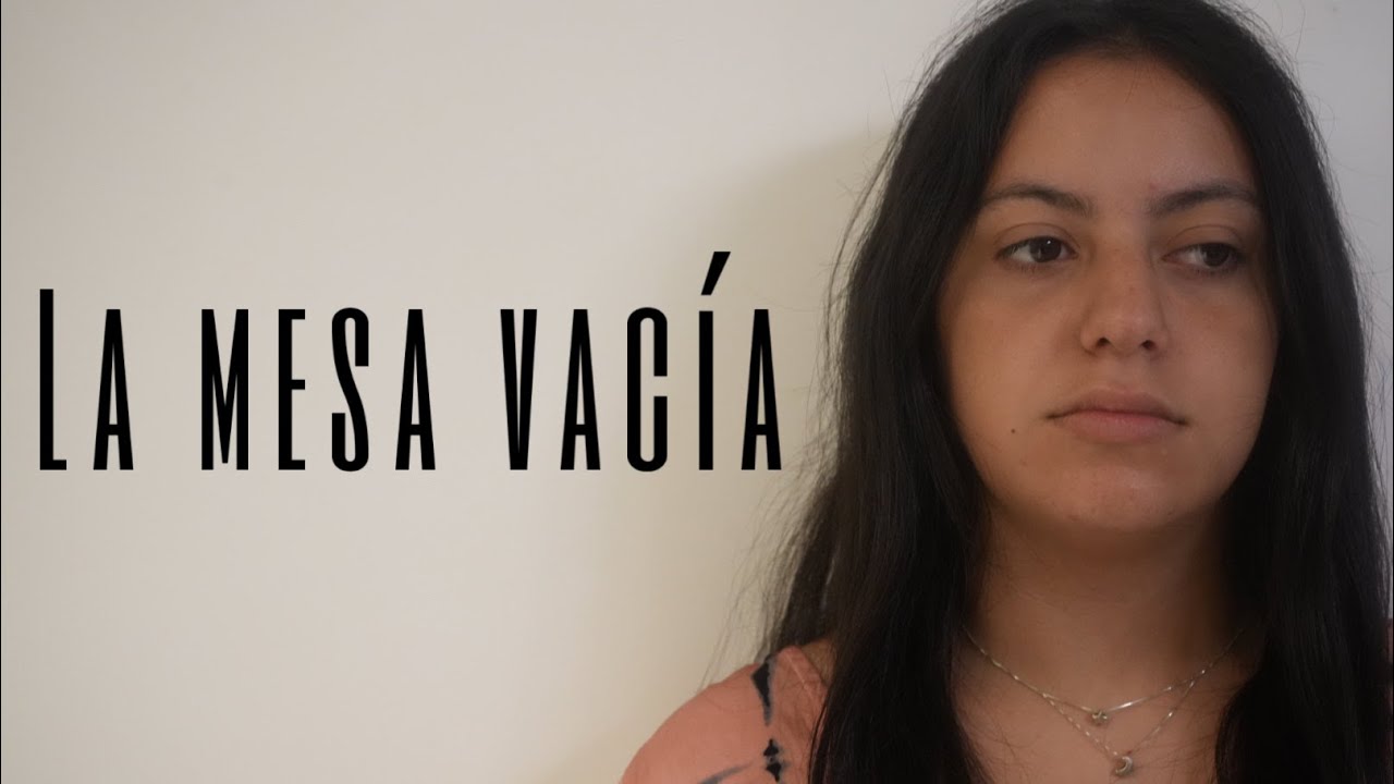 La mesa vacía | cortometraje - Lara Elizabeth Malaver 