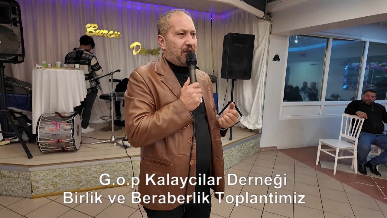 G.O.P  KALAYCILAR  DERNEĞİ  '' BİRLİK BERABERLİK TOPLANTIMIZ '' Kameracı  DOĞAN  0536 397 60 27
