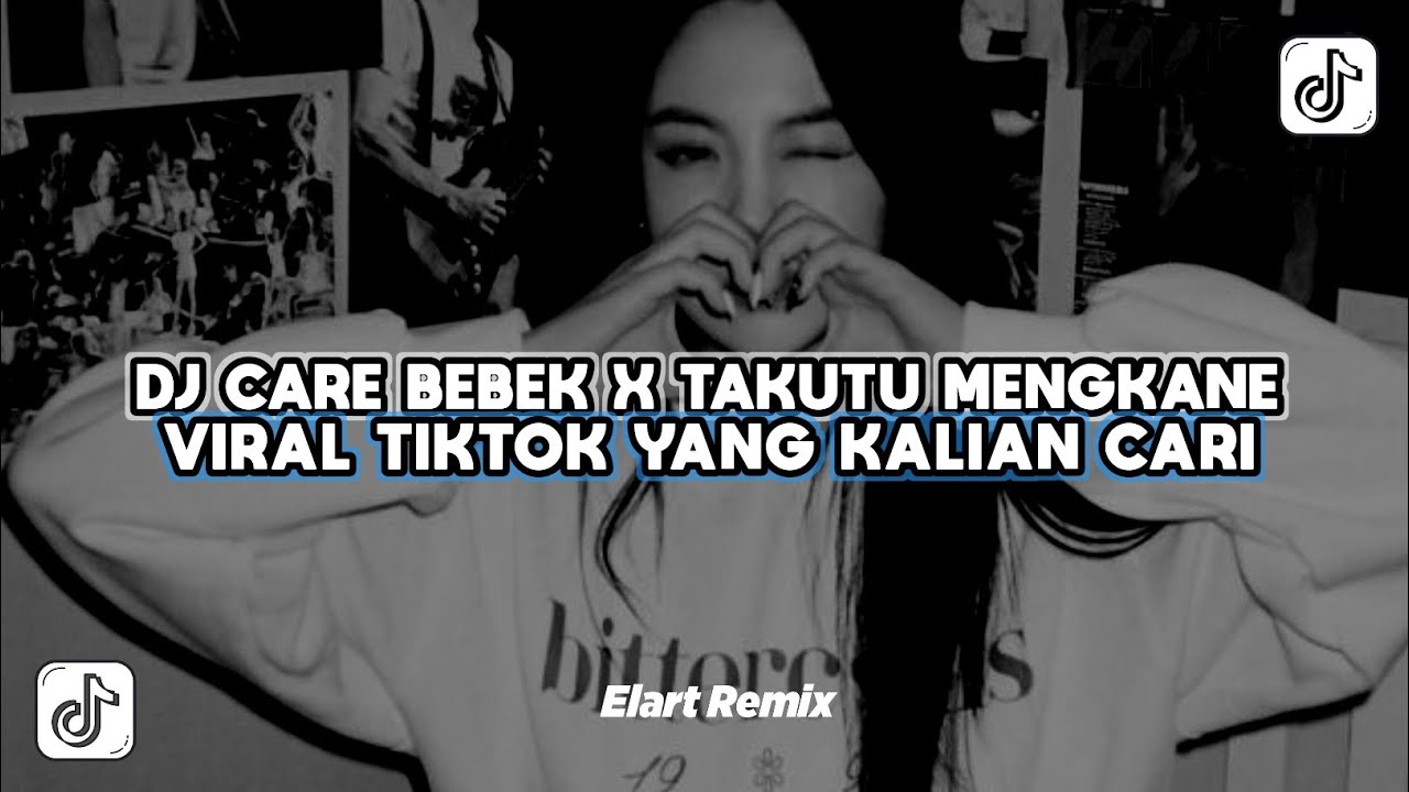 DJ CARE BEBEK X TAKUTU VIRAL TIKTOK TERBARU 2025