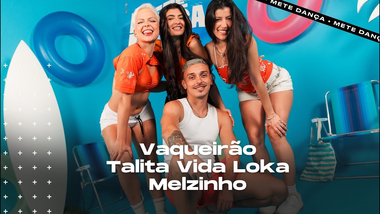 MEDLEY SUA MÚSICA DIGITAL | @TalitaMelll:  VAQUEIRÃO - TALITA VIDA LOKA - MELZINHO  | METE DANÇA