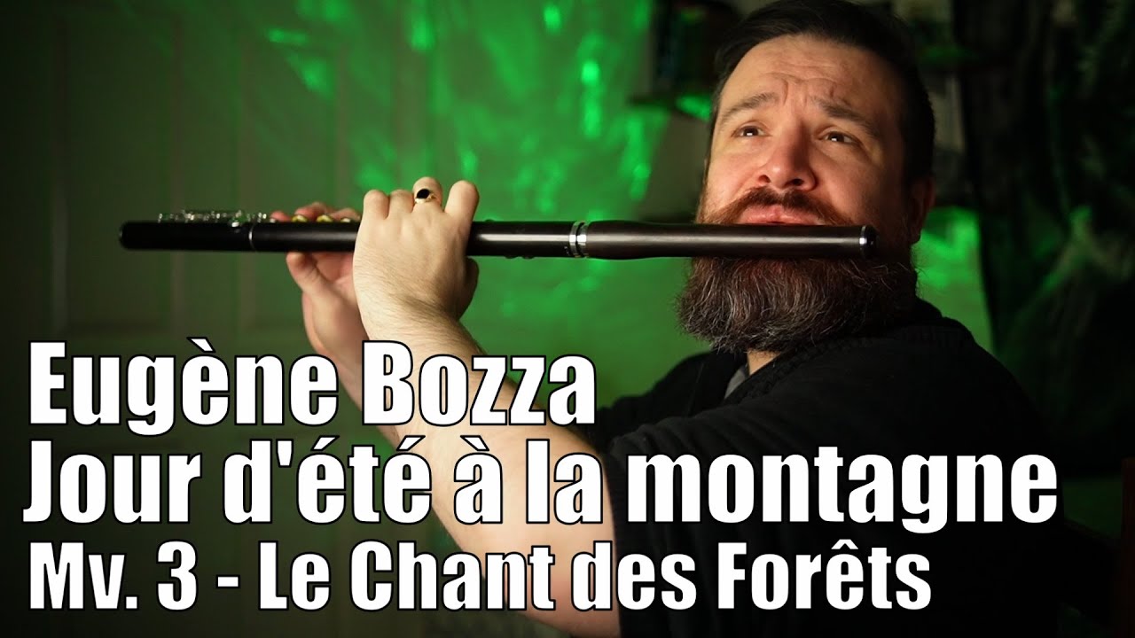 Le Chant des Forêts - Jour d'été à la montagne - by Eugène Bozza