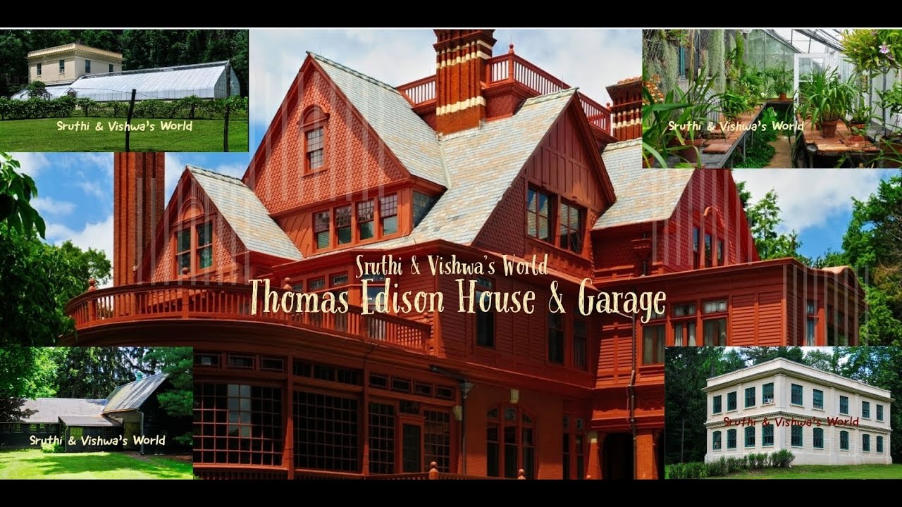 Thomas Edison's Home in West Orange New Jersey|Glenmont Estate & Garage|Thomas Edison,Llewellyn Park