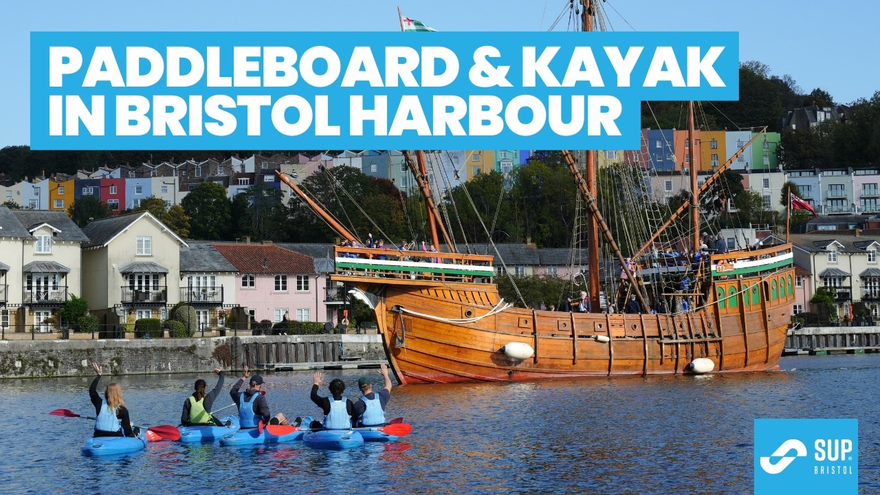 Paddleboard & Kayak in Bristol Harbour | City Centre Adventures