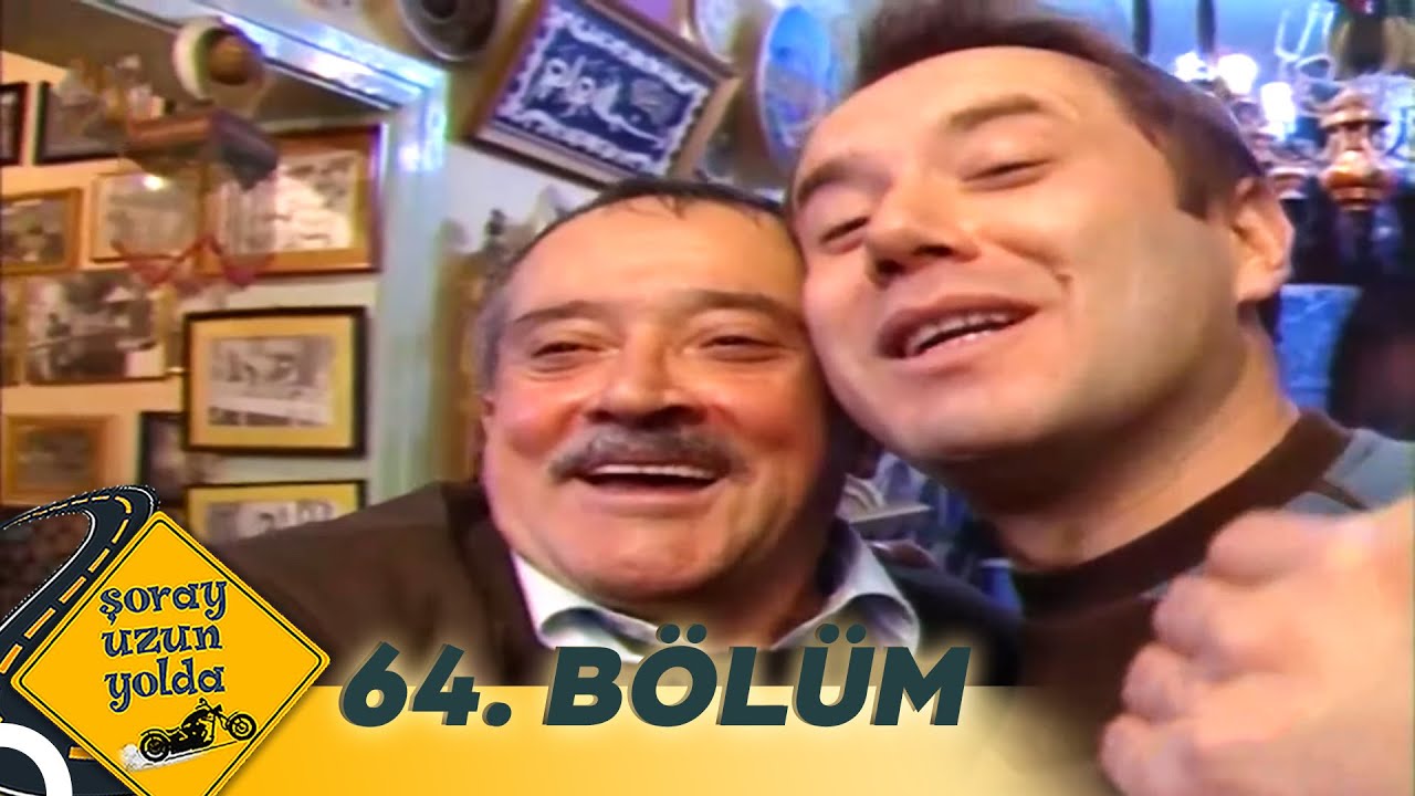 Şoray Uzun Yolda 64. Bölüm | Balıkesir (Uzun Versiyon)