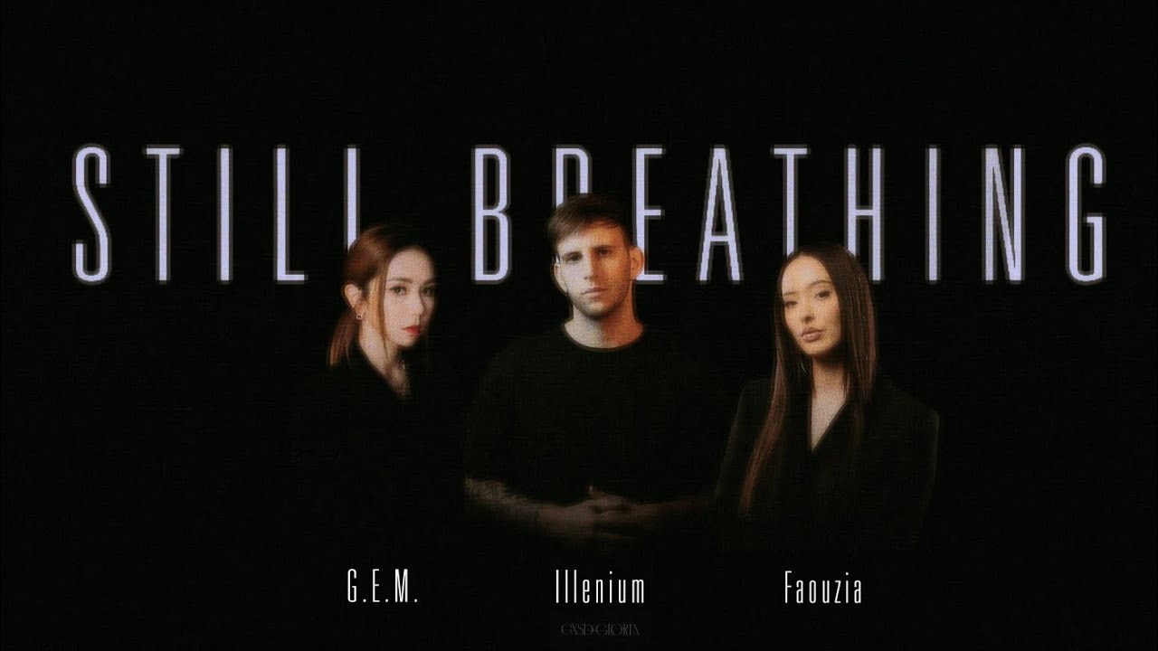 New Song《Still Breathing》@gem0816 and @Faouzia collaboration! #邓紫棋 #gem #GEMFAOUZIA #faouzia