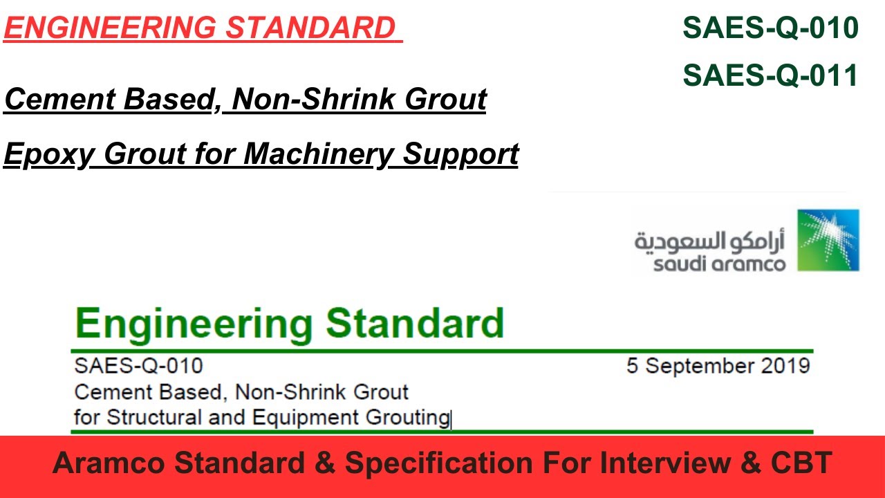 SAES-Q-010-011  Cementitious grout & Epoxy Grout for Machinery Support Grouting