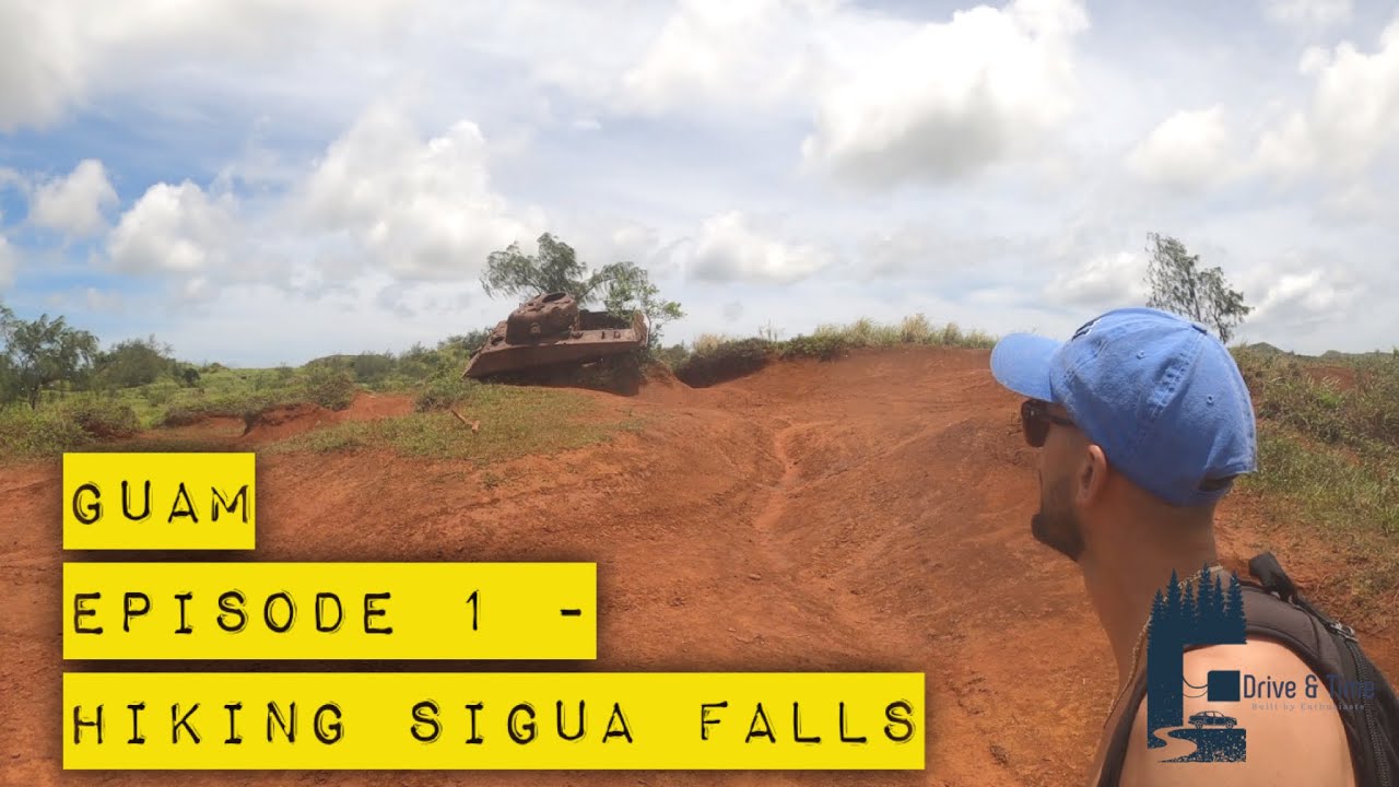 Guam - Episode 1 | Hiking Sigua Falls