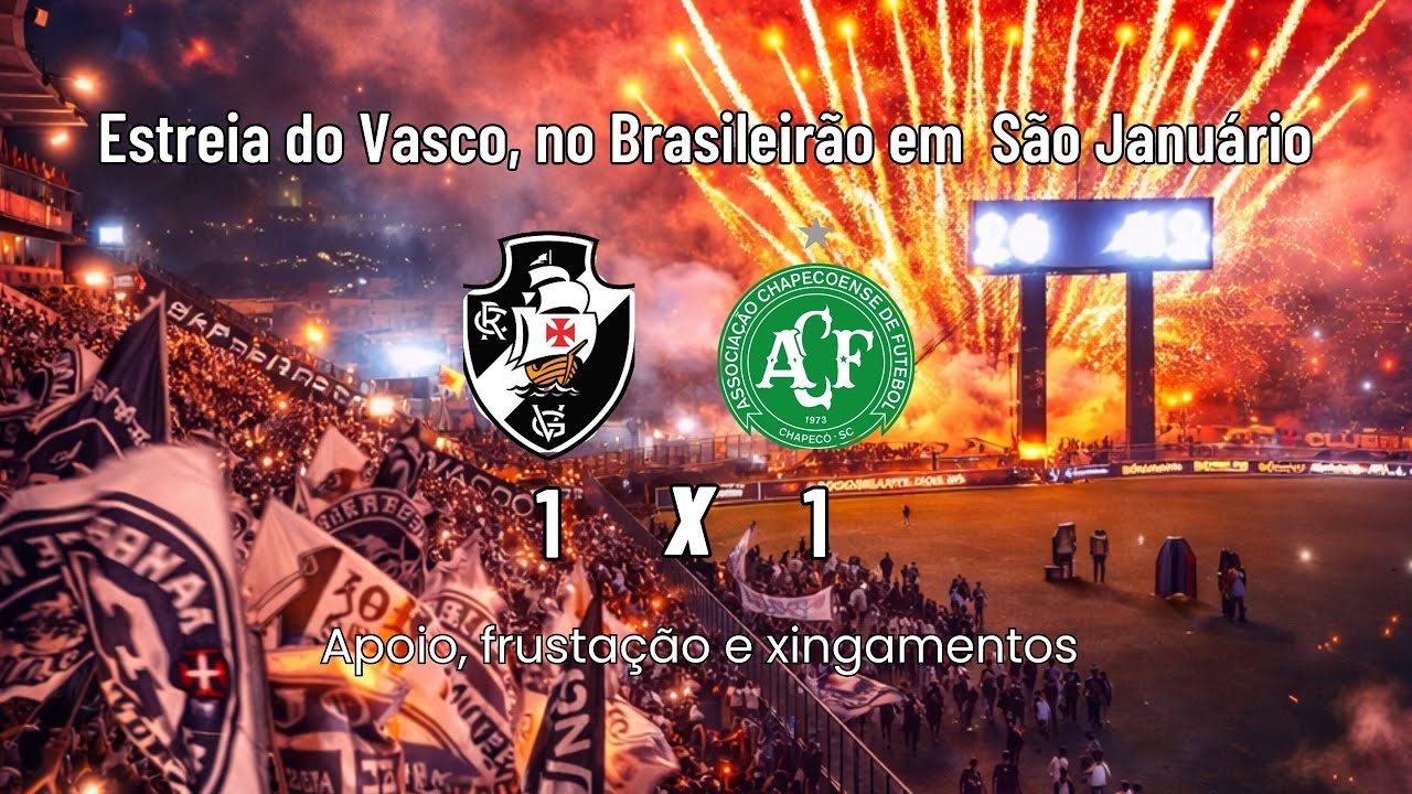 Estreia do Vasco em casa no Brasileirão 2026 | Vasco x Chapecoense | Brasileirão 🏆 | São Januário 🏟️