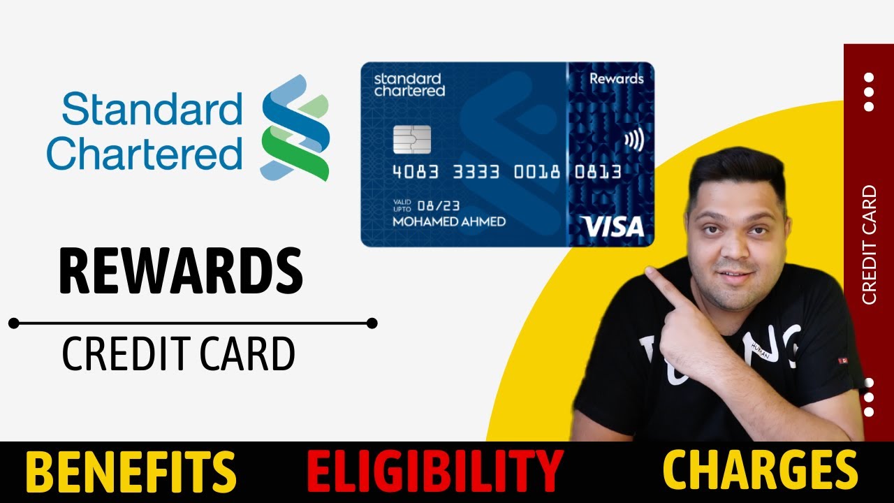 Standard Chartered Rewards Credit Card Review | Benefits | Eligibility | Fees 2023 Edition