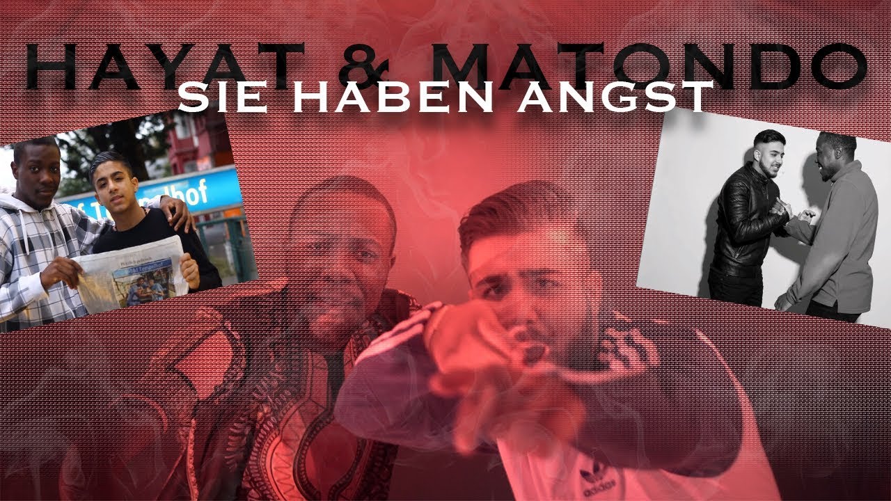 Hayat&Matondo - Sie haben Angst ( Official 4K Musikvideo )