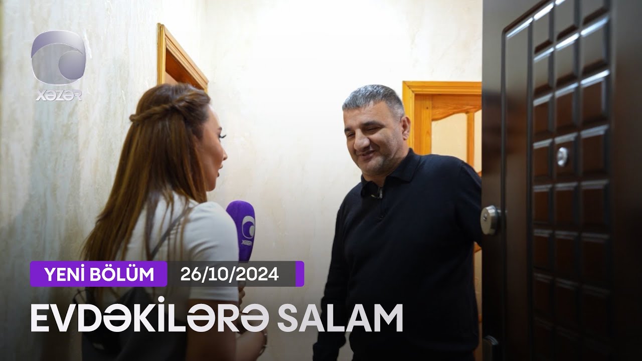 Evdəkilərə Salam - Rüfət Nasosnu 26.10.2024