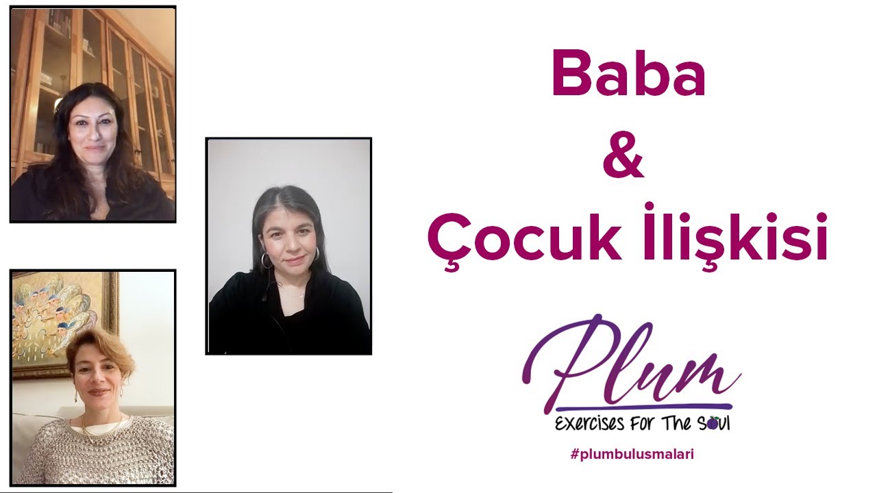 Bağlanma * III. Bölüm * Baba & Çocuk İlişkisi | Dr. S. Reyhanioğlu Arıkan, Dr. P. Cohen, Ö. Özbay