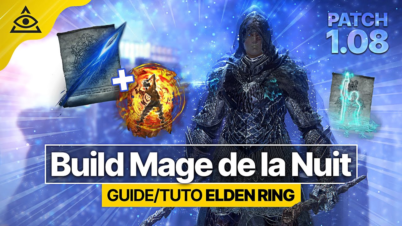 GUIDE-TUTO ELDEN RING † Le Mage de la Nuit, peut-être le MEILLEUR BUILD MAGIE ✅ PATCH 1.08 !