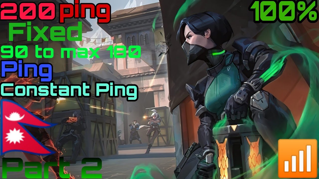 Fix High ping in Valorant ||How to get Constant Ping from 🇳🇵|| Free VPN 90 - 180 Ms ping