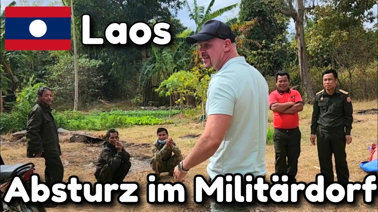 Laos - Mein Absturz im Militärdorf 🍻