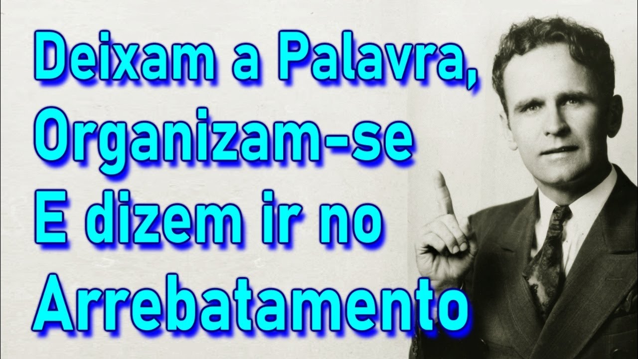 Abandonaram A Mensagem Para Fazer Uma Organização - Ir. Branham