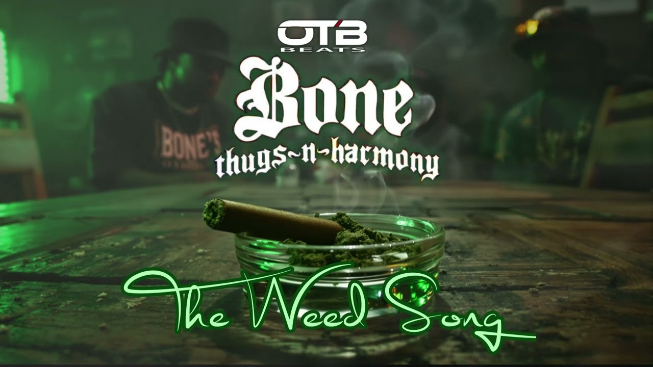 Bone Thugs N Harmony - Weed Song (OTBMIX)