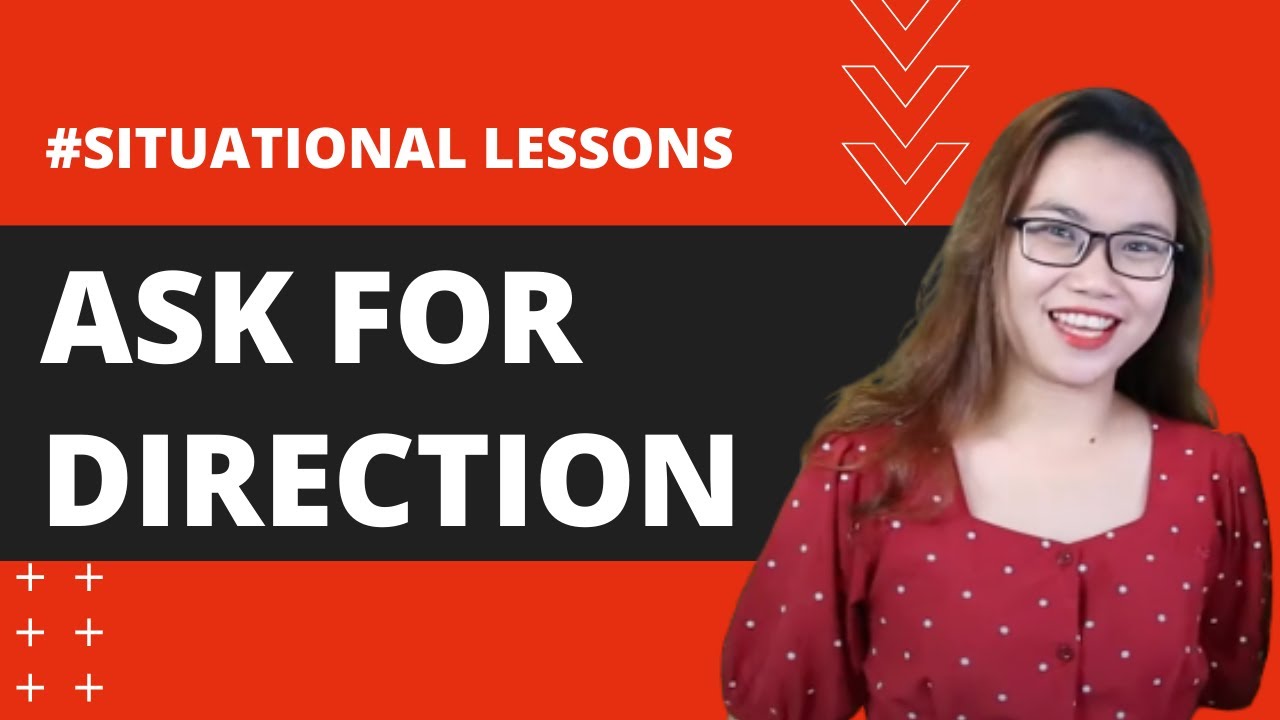 HOW TO ASK FOR DIRECTION IN VIETNAMESE