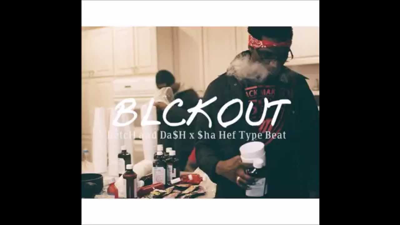 RetcH x $ha Hef x Da$H Type Beat - Blvckout [prod Relevant Beats]