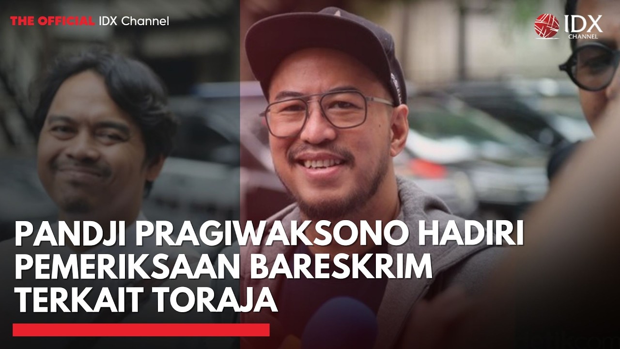 Pandji Pragiwaksono Hadiri Pemeriksaan Bareskrim Terkait Toraja | IDXC UPDATE