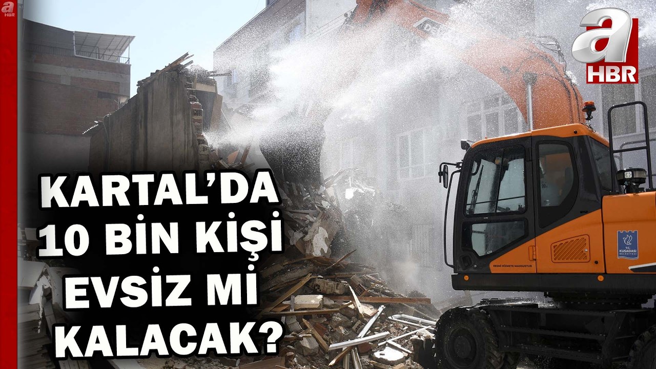 Onlarca bina binlerce mağdur! Kartal'da 10 bin kişi evsiz mi kalacak? | A Haber