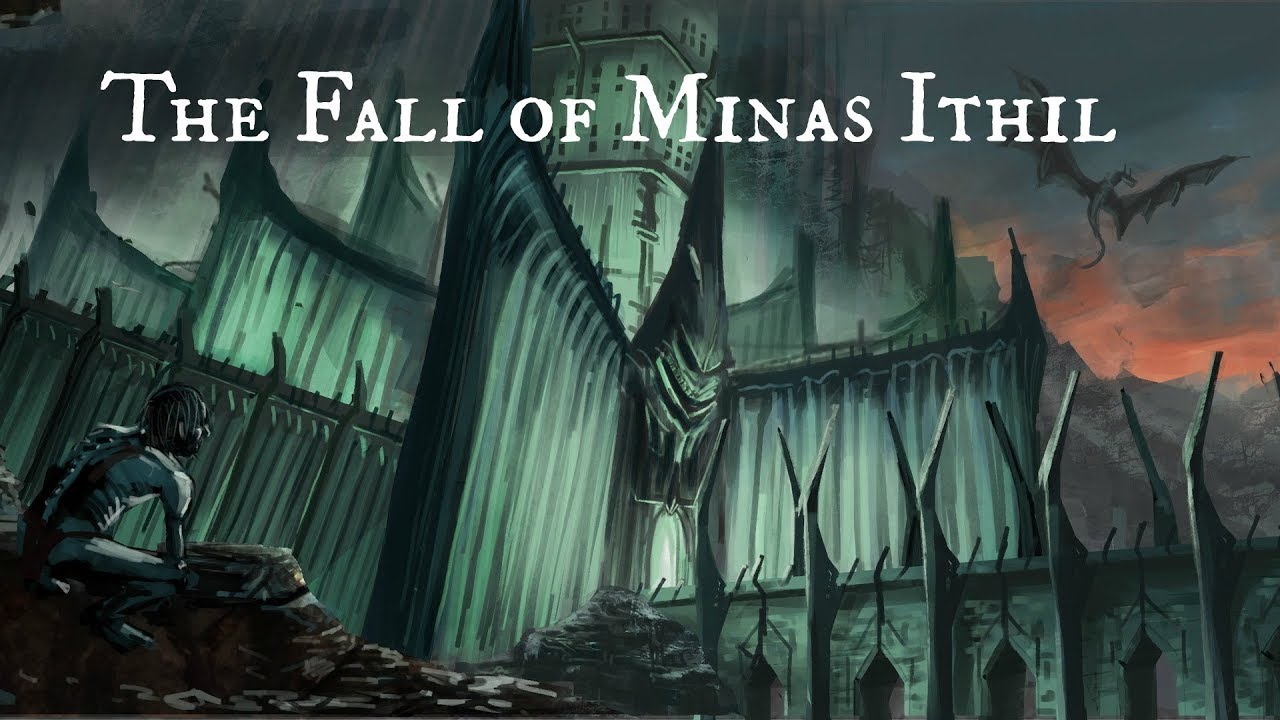The Fall of Minas Ithil.