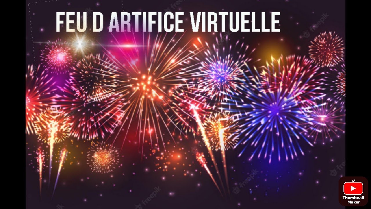 Feu d Artifice Virtuelle #4 (3 musique différents)