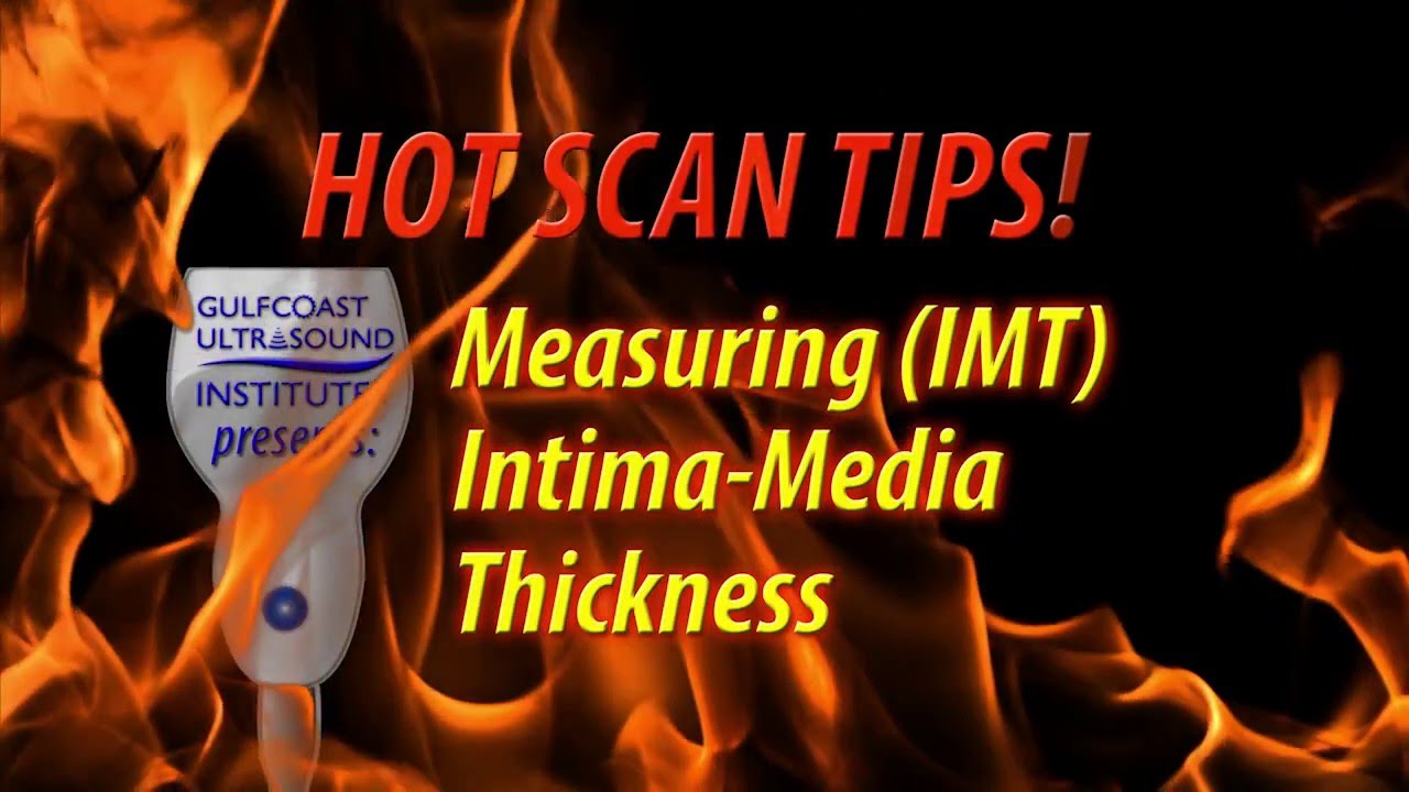 Hot Tip-Measuring Intima Media Thickness
