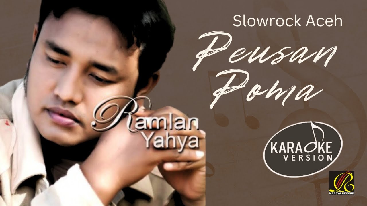 Ramlan Yahya - Peusan Poma (Official Video Karaoke)